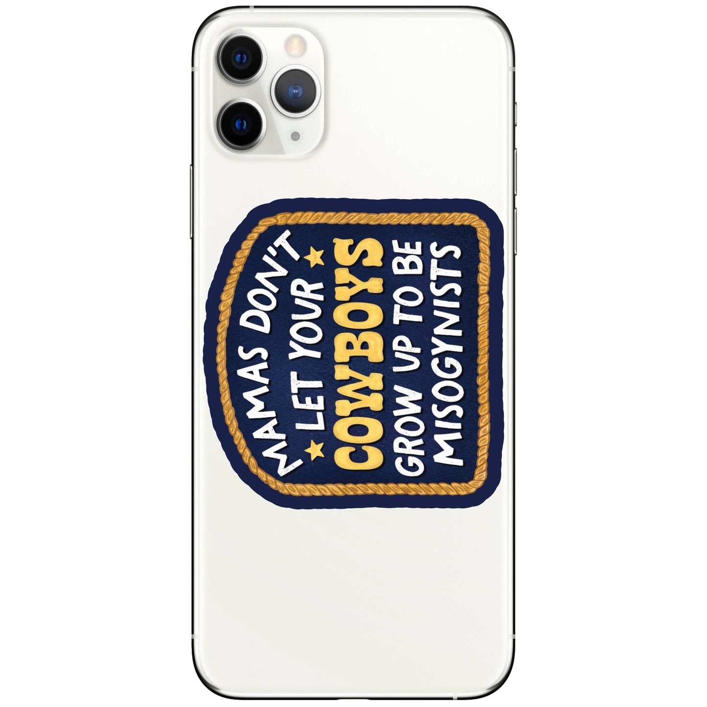 Feminist Rights Misogyny Cowboy High Quality Vinyl Sticker