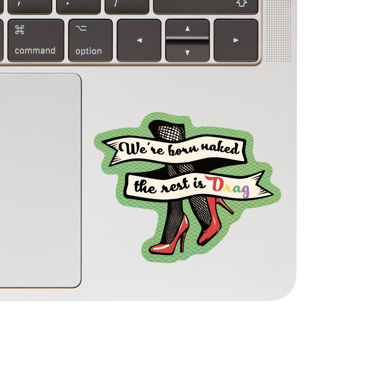 The Rest is Drag LGBTQ Pride High Quality Vinyl Sticker