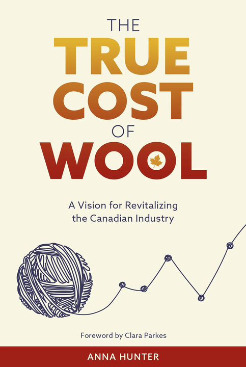 The True Cost of Wool: Revitalizing the Canadian Industry