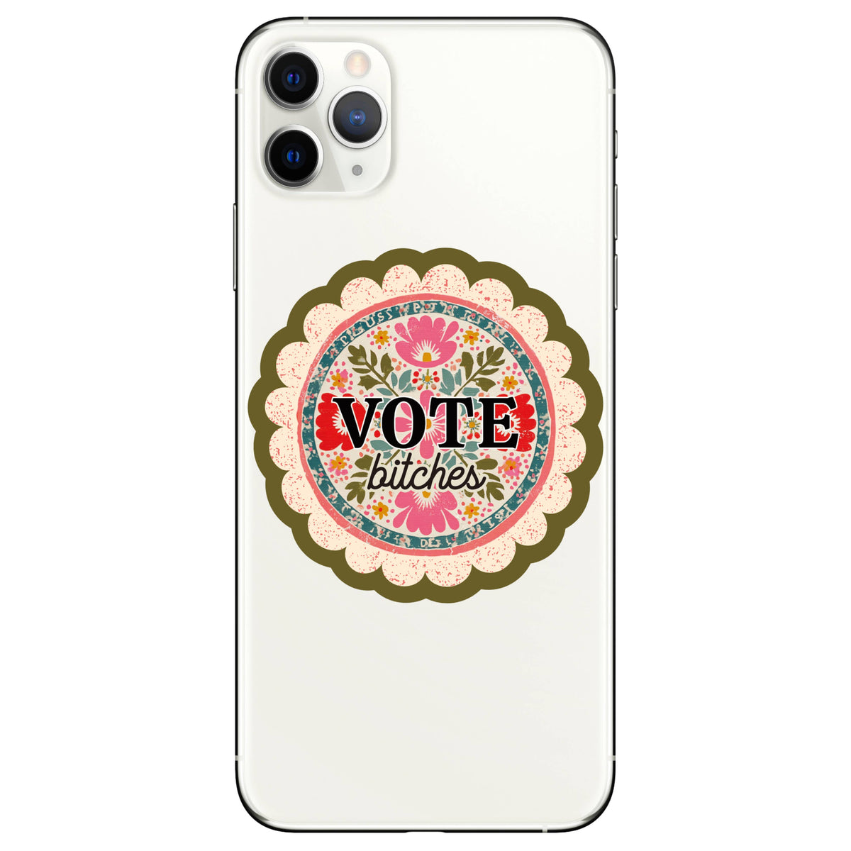 Vote Bitches High Quality Vinyl Sticker