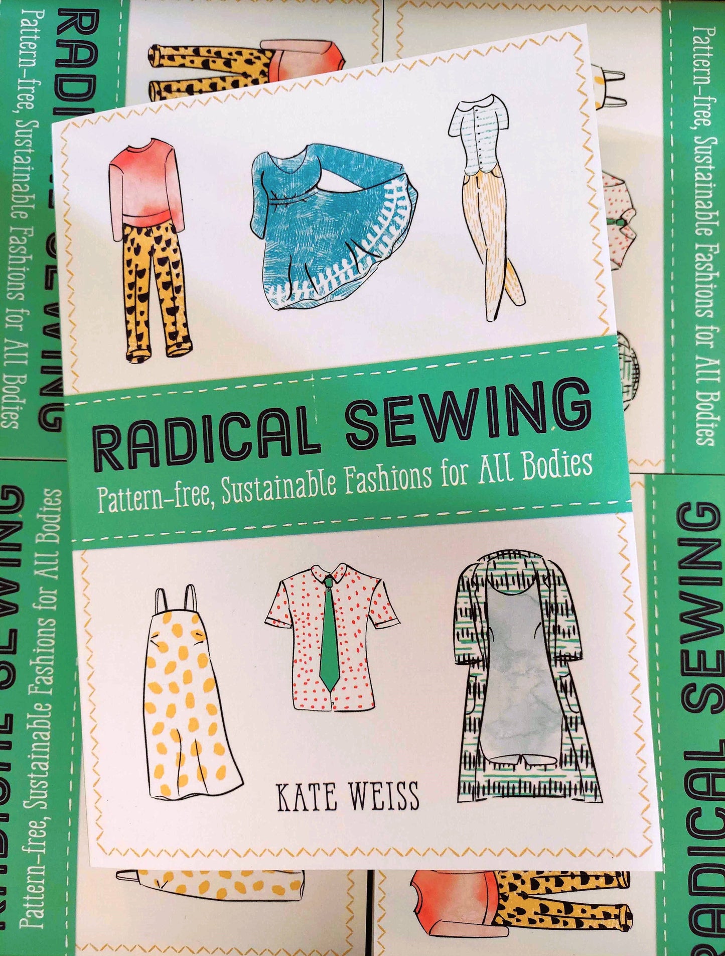 Radical Sewing: Pattern-Free, Sustainable Fashions